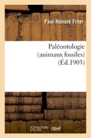 Paléontologie (animaux fossiles)