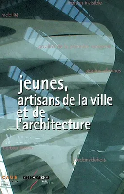 JEUNES ARTISANS DE LA VILLE ET DE L'ARCHITECTURE