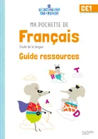 Ma pochette de français CE1 - Les Pochettes Ateliers - Guide ressources - Ed. 2021