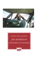 Jim Morrison,Indoors / Outdoors, Indoors / Outdoors