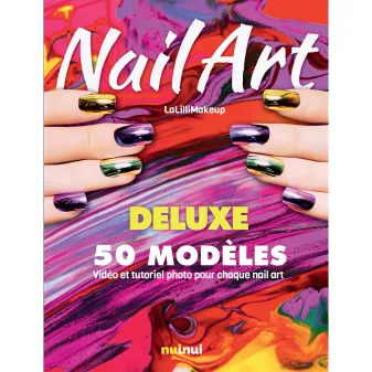 Nail Art Deluxe - 50 modèles