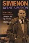 Simenon avant Simenon., Yves Jarry, détective aventurier