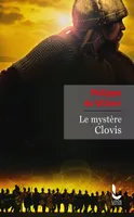 Le mystère Clovis