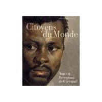 Citoyens du monde, Noirs et orientaux de géricault