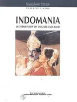 Indomania le cinéma indien des origines à nos jours, le cinéma indien des origines à nos jours