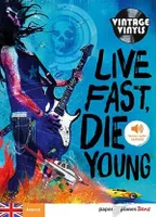 Live fast die young - Ebook
