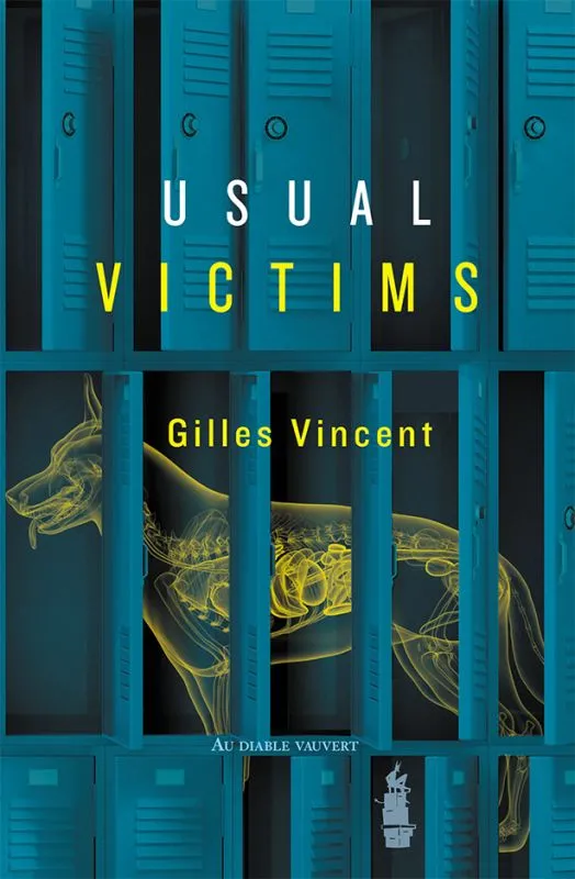Livres Polar Policier et Romans d'espionnage Usual victims, Polar Gilles Vincent