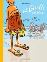 1, De Gaulle à la plage