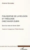 Philosophie de la religion et théologie chez Xavier Zubiri