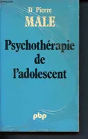 Psychothérapie de l'adolescent - 383 (Collection science de l'homme)
