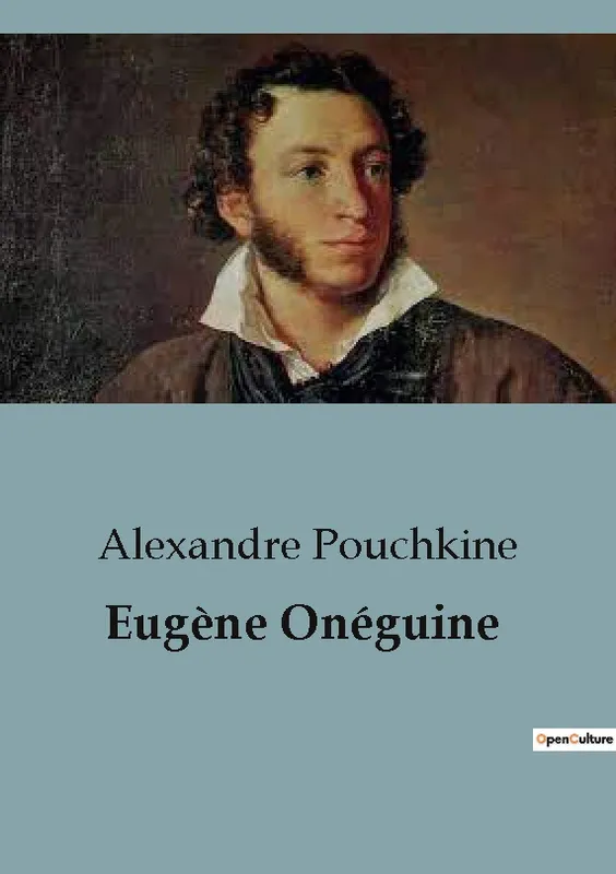 Livres Littérature et Essais littéraires Romans contemporains Francophones Eugène Onéguine Aleksandr Sergeevic Puskin