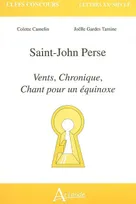 Saint-John Perse, Vents, Chronique, Chant pour un équinoxe