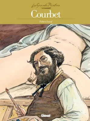 Courbet, Les Grands Peintres - Courbet, L'Origine du monde