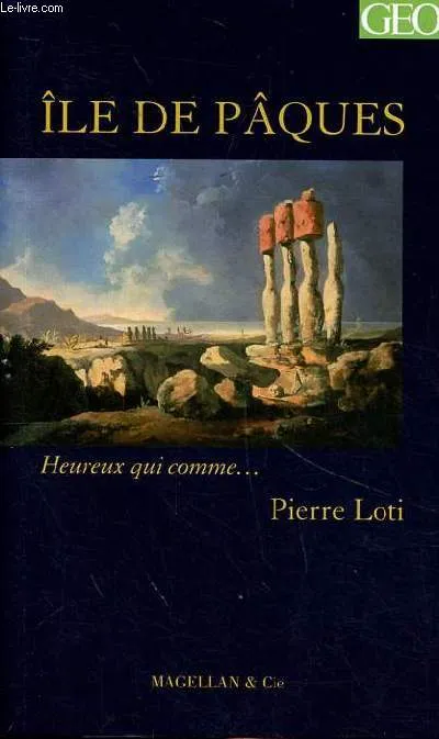 Livres Loisirs Voyage Guide de voyage L'île de Pâques - récit, récit Pierre Loti
