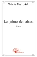 Les primes des crimes, roman
