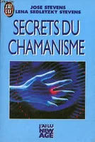 Secrets du chamanisme ****** new age