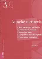 Attaché territorial - Méthodologie- Edition 2008, note ou rapport sur dossier, commentaire de texte...