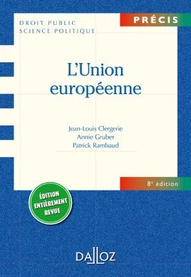 L'Union européenne - 8e éd., Précis