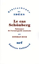 Le cas Schönberg, Naissance de l'avant-garde musicale