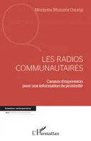 Les radios communautaires, Canaux d'expression pour une information de proximité