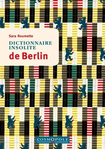 Dictionnaire Insolite de Berlin