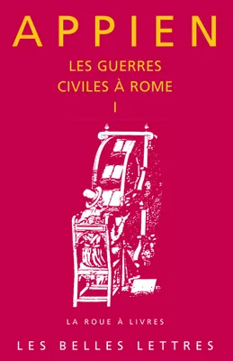 Les Guerres civiles à Rome - Livre I