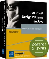 UML 2.5 et Design Patterns en Java - Coffret de 2 livres : Maîtrisez les modèles de conception, Coffret de 2 livres : Maîtrisez les modèles de conception