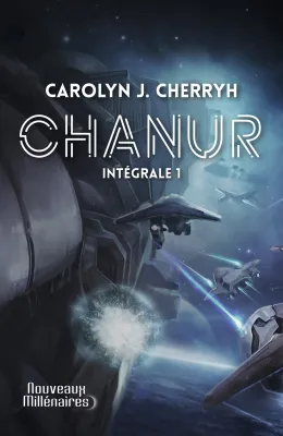 Chanur (L'Intégrale 1)