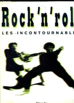 ROCK'N'ROLL les incontournables