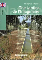 The Jarins de l'imaginaire in Terrasson-Lavilledieu