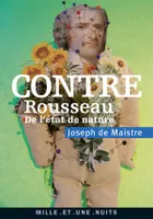Contre Rousseau, De l'état de nature