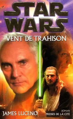 La Guerre des étoiles, Vent de trahison - Star wars, roman
