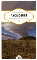 Aborigènes / avec les derniers nomades d'Australie