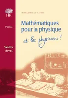 Mathématiques pour la physique et les physiciens !