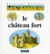 Le château fort Françoise Detay-Lanzmann, Nicole Hibert
