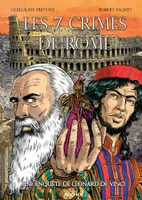 Une enquête de Léonard de Vinci, Les sept crimes de Rome