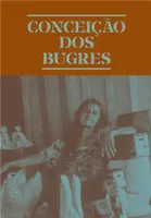ConceiCAo dos Bugres: The Nature of the World /anglais