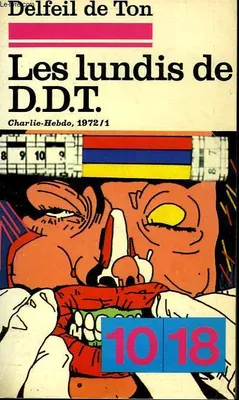 1972, Les lundis de delfeil de ton. 1972/1