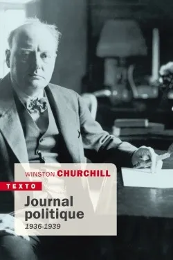 Livres Histoire et Géographie Histoire Histoire générale Journal politique, 1936-1939 Winston Churchill