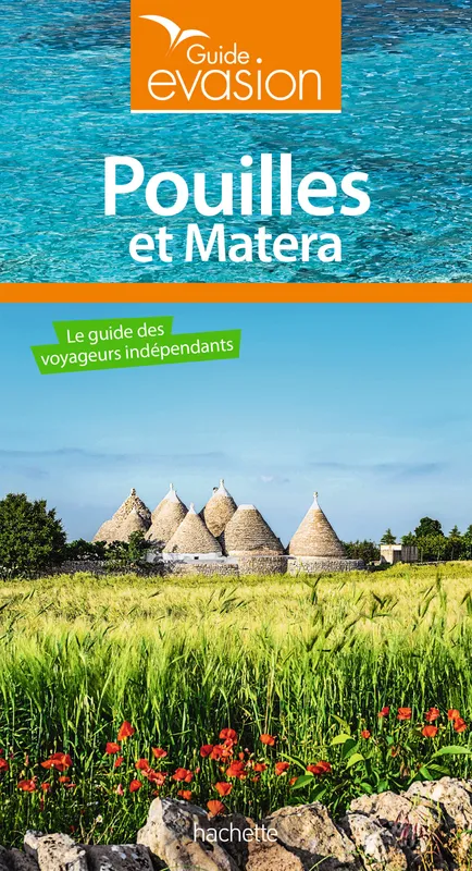 Livres Loisirs Voyage Guide de voyage Guide Evasion Pouilles et Matera COLLECTIF