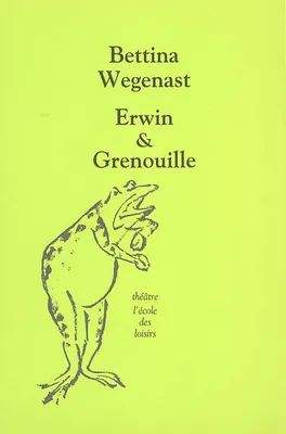 Erwin & Grenouille