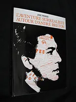 L'Aventure surréaliste autour d'André Breton (Artcurial, mai-août 1986)