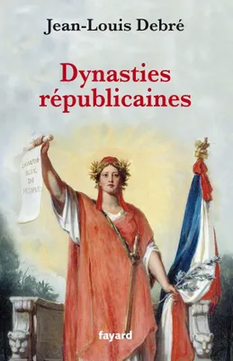 Dynasties républicaines