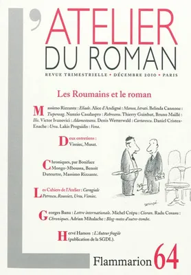 L'Atelier du roman, LES ROUMAINS ET LE ROMAN