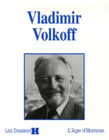 Les Dossiers H : Vladimir Volkoff