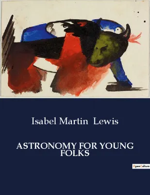 ASTRONOMY FOR YOUNG FOLKS