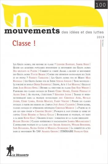 Livres Sciences Humaines et Sociales Sciences sociales Revue Mouvements numéro 100 Classe ! Revue Mouvements