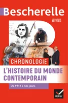 Bescherelle - Chronologie de l'histoire du monde contemporain (XX et XXIe siècles), de 1914 à nos jours