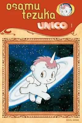 1, Unico, la petite licorne T01