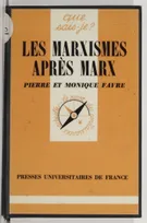 Les Marxismes après Marx